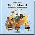 Good News!: Ein Jahr voller guter Nachrichten | 52 ... | Buch | Zustand sehr gut