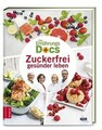 Die Ernährungs-Docs - Zuckerfrei gesünder leben von ... | Buch | Zustand wie neu
