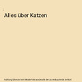 Alles über Katzen