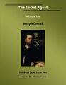 The Secret Agent A Simple Tale: [Eas..., Conrad, Joseph