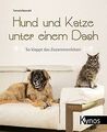 Hund und Katze unter einem Dach: So klappt das Zusammenl... | Buch | Zustand gut
