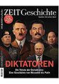 DIE ZEIT - Geschichte 4/2022 " Diktatoren - Die Feinde d... | Buch | Zustand gut