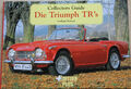 Collectors Guide - Die Triumph TR’s - v. Graham Robson
