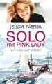 Solo mit Pink Lady: Mit 16 die Welt erobert von Wat... | Buch | Zustand sehr gut