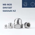 Hutmuttern DIN 1587 Muttern M8 - M20 Hutmutter hohe Form Edelstahl A2 V2A