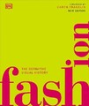Fashion: The Definitive Visual History (DK Definitive Cultural Histories) by DK