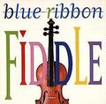 Blue Ribbon Fiddle von Various | CD | Zustand sehr gut