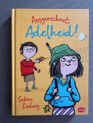 Tolles Buch Ausgerechnet Adelheid! Kinder Buch sehr guter Zustand