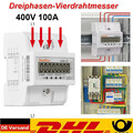 LCD Drehstromzähler Stromzähler 3 Phasen 4 Draht 100A Geeicht Für Din Hutschiene