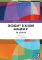 Secondary Behaviour Management: The Essentials (Routledge Teacher Training Hub)