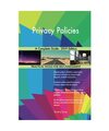 Privacy Policies A Complete Guide - 2019 Edition, Gerardus Blokdyk