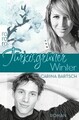 Türkisgrüner Winter von Bartsch, Carina | Buch | Zustand sehr gut