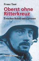 Oberst ohne Ritterkreuz: Zwischen Befehl und Gewiss... | Buch | Zustand sehr gutGeld sparen & nachhaltig shoppen!