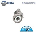 E3X0001BTA SPANNROLLE FÜR KEILRIPPENRIEMEN BTA FÜR OPEL ASTRA F,VECTRA B