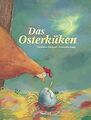 Das Osterküken von Elschner, Geraldine | Buch | Zustand gut