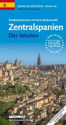 Entdeckertouren mit dem Wohnmobil Zentralspanien Der Westen Ulrike Staub