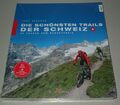 Jürg Buschor: Die schönsten Trails der Schweiz - 44 Touren zum Budgetpreis Buch!