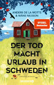 Der Tod macht Urlaub in Schweden | Anders De La Motte (u. a.) | Taschenbuch