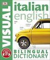 Italian-English Bilingual Visual Dictionary with Free Audio App (DK Bilingual ,