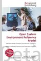 Open System Environment Reference Model Lambert M. Surhone (u. a.) Taschenbuch