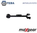 72-6128 QUERLENKER LENKER RADAUFHÄNGUNG HINTEN OBERE RECHT MAXGEAR NEU
