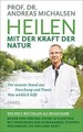 Heilen mit der Kraft der Natur: Erweiterte Neuausgabe vo... | Buch | Zustand gut