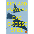 Das große Spiel: Roman. »Was für ein Roman – klug, fesselnd und ein bissche ...