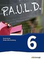 P.A.U.L. D. - Persönliches Arbeits- und Lesebuch Deutsch - Für Gymnasien in Bade