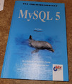 MySQL 5. Das Einsteigerseminar - Der methodische und ausführliche Einstieg
