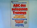 ABC des autogenen Trainings Mensen, Herbert: 11994
