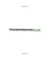 Transformation Club, Hub, The Training