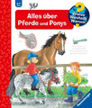 Wieso? Weshalb? Warum?, Band 21: Alles über Pferde und Ponys | Andrea Erne