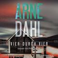 Vier durch vier, 2 Audio-CD, 2 MP3 | Arne Dahl | 2021 | deutsch