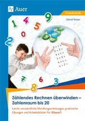 Zählendes Rechnen überwinden - Zahlenraum bis 20 Daniel Sinner