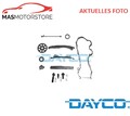 MOTOR STEUERKETTE SATZ VOLL DAYCO KTC1118 A NEU OE QUALITÄT