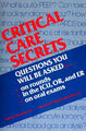 Critical Care Geheimnisse: Fragen, die Ihnen in Runden gestellt werden, in