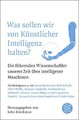 Was sollen wir von Künstlicher Intelligenz halten?, John Brockman