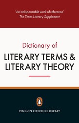 The Penguin Dictionary of Literary Terms and Literary Theory J. A. Cuddon