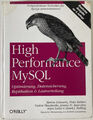 High Performance MySQL. Optimierung, Datensicherung... Buch Zustand Akzeptabel