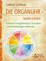 Die Organuhr - leicht erklärt | Lothar Ursinus | 2016 | deutsch