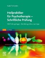 Heilpraktiker für Psychotherapie - Schriftliche Prüfung Rudolf Schneider