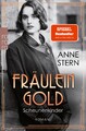 Fräulein Gold: Scheunenkinder Anne Stern UNGELESEN
