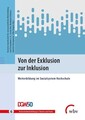 Von der Exklusion zur Inklusion: Weiterbildung im Sozialsystem Hochschule (Hochs