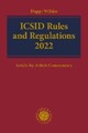 ICSID Regeln und Vorschriften 2022: Artikel für Artikel Kommentar von Richard Happ
