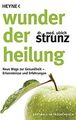 Wunder der Heilung: Neue Wege zur Gesundheit – Erke... | Buch | Zustand sehr gut