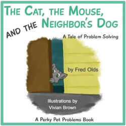 Die Katze, die Maus und der Hund des Nachbarn: Eine Geschichte der Problemlösung (Perky