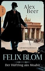 Felix Blom. Der Häftling aus Moabit: Kriminalroman - Von... | Buch | Zustand gutGeld sparen und nachhaltig shoppen!
