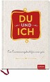 Du und ich: Ein Erinnerungsbuch für uns Zwei von no... | Buch | Zustand sehr gut