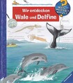 Wieso? Weshalb? Warum?, Band 41 - Wir entdecken Wale und Delfine