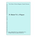 Fr.Reiner-Vol.2:Wagner Reiner, Fritz, Richard Wagner und Claude Debussy: